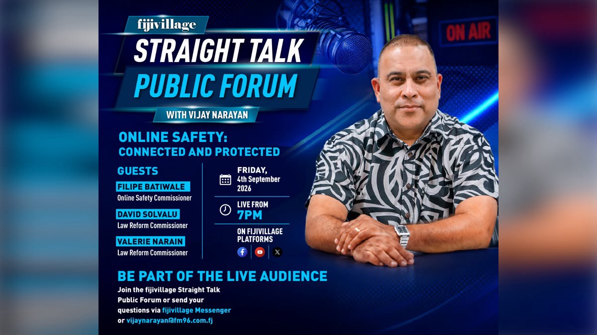 SPECIAL FIJIVILLAGE STRAIGHT TALK PUBLIC FORUM ON ONLINE SAFETY TO BE HELD AT 7PM FRIDAY SEPTEMBER 4TH