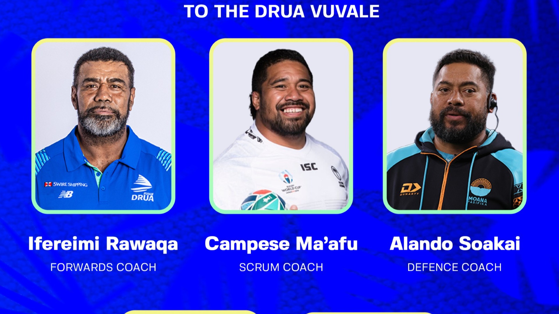 Rawaqa, Ma’afu and Soakai lead Fijian coaching appointments at Drua